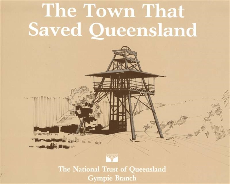 Town that saved queensland