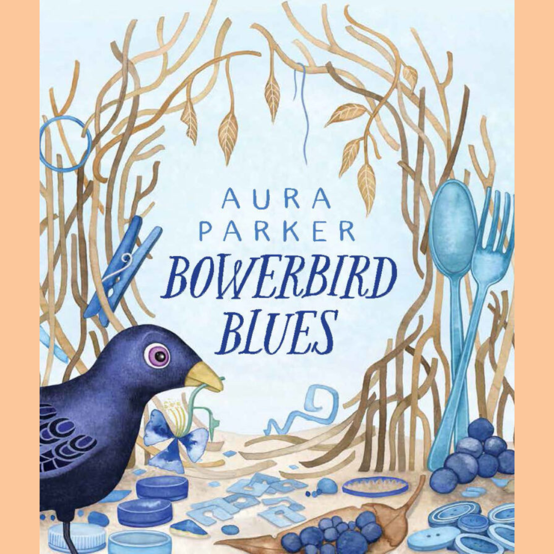 Bowerbird Blues