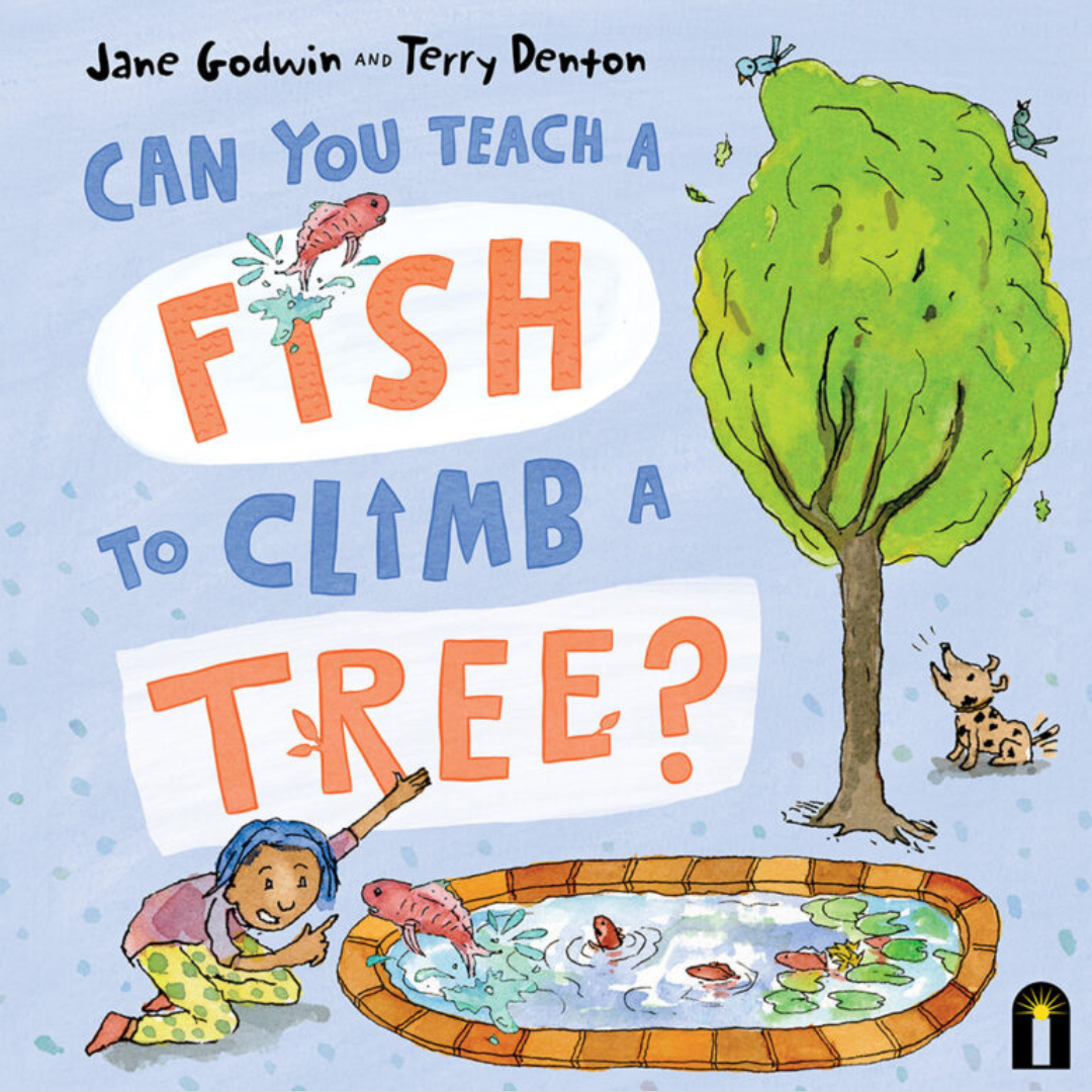 Can You Teach A Fish To Climb A Tree?