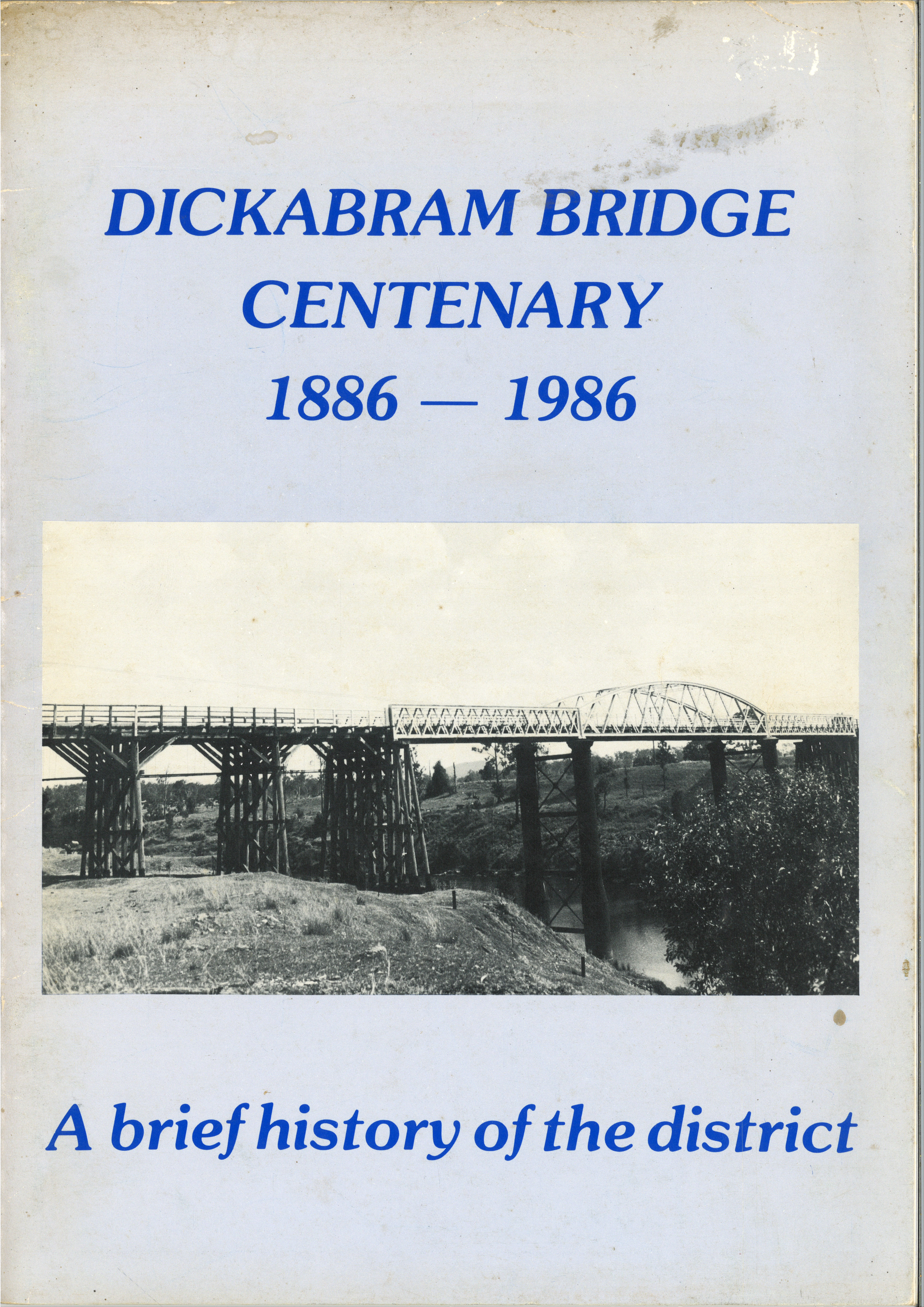 Dickabram Bridge centenary - cover